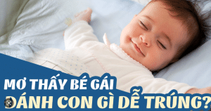 Mơ thấy em bé gái điềm gì?