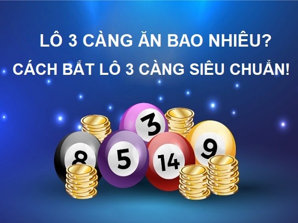 Cách tính lô 3 càng dễ trúng